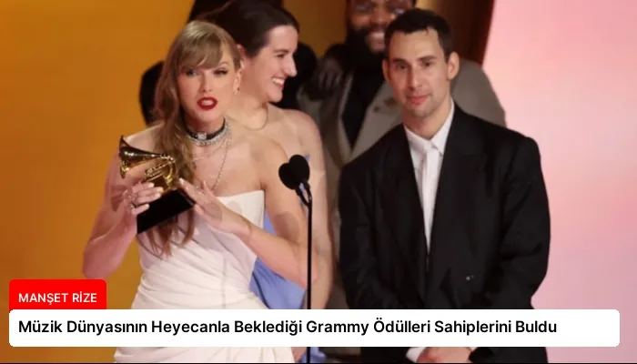 Müzik Dünyasının Heyecanla Beklediği Grammy Ödülleri Sahiplerini Buldu