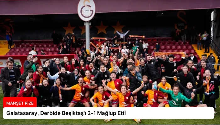 Galatasaray, Derbide Beşiktaş’ı 2-1 Mağlup Etti