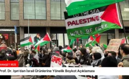 Prof. Dr. Işın’dan İsrail Ürünlerine Yönelik Boykot Açıklaması