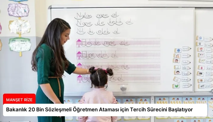 Bakanlık 20 Bin Sözleşmeli Öğretmen Ataması için Tercih Sürecini Başlatıyor