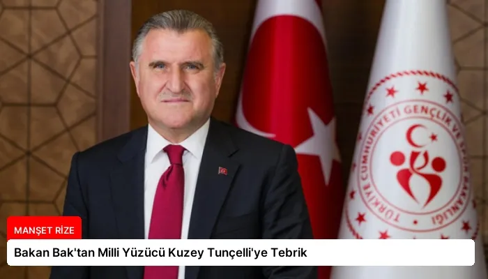 Bakan Bak’tan Milli Yüzücü Kuzey Tunçelli’ye Tebrik
