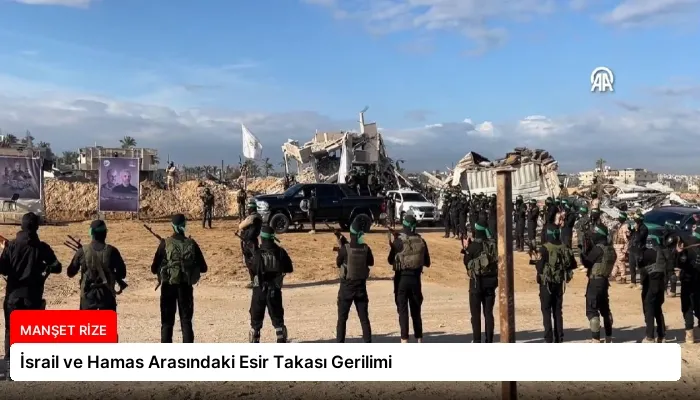 İsrail ve Hamas Arasındaki Esir Takası Gerilimi