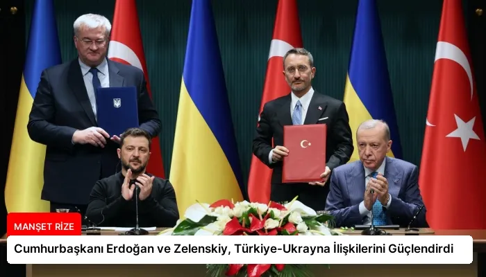 Cumhurbaşkanı Erdoğan ve Zelenskiy, Türkiye-Ukrayna İlişkilerini Güçlendirdi