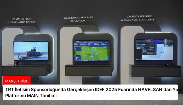 TRT İletişim Sponsorluğunda Gerçekleşen IDEF 2025 Fuarında HAVELSAN’dan Yapay Zeka Platformu MAIN Tanıtımı