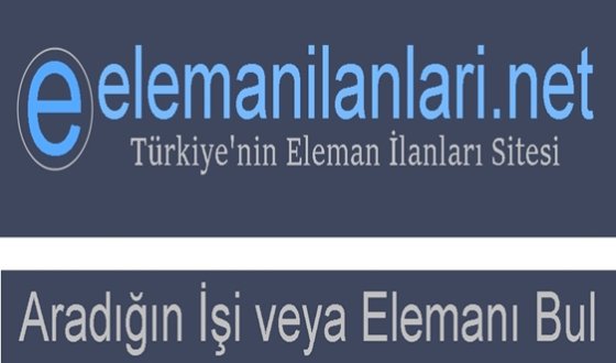 Türkiye’nin En Güncel Eleman İlanları Burada