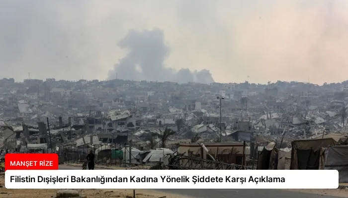 Filistin Dışişleri Bakanlığından Kadına Yönelik Şiddete Karşı Açıklama