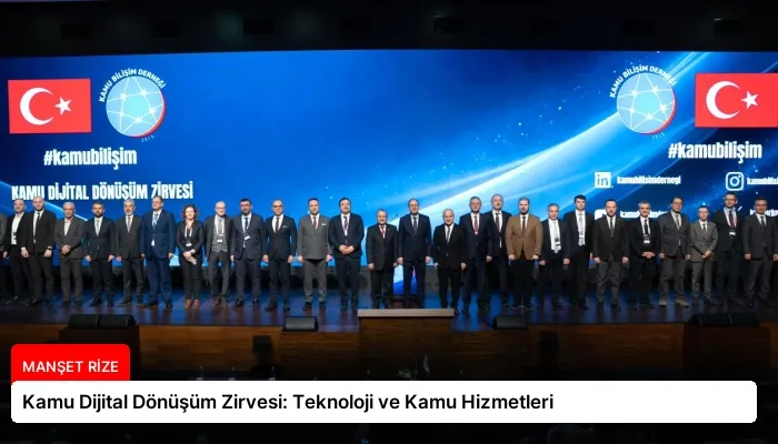 Kamu Dijital Dönüşüm Zirvesi: Teknoloji ve Kamu Hizmetleri