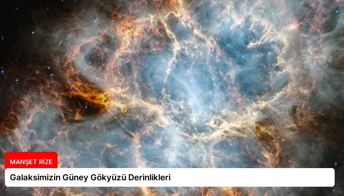 Galaksimizin Güney Gökyüzü Derinlikleri