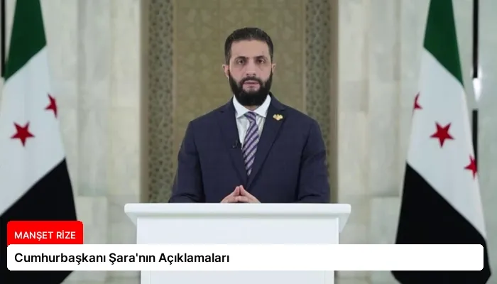 Cumhurbaşkanı Şara’nın Açıklamaları