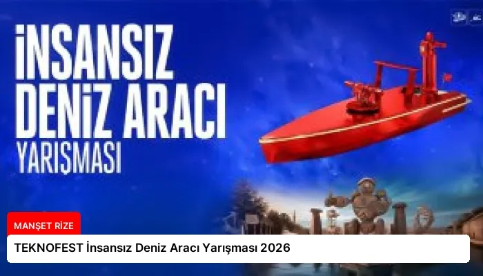 TEKNOFEST İnsansız Deniz Aracı Yarışması 2026