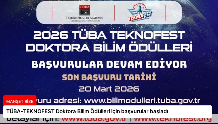 TÜBA-TEKNOFEST Doktora Bilim Ödülleri için başvurular başladı
