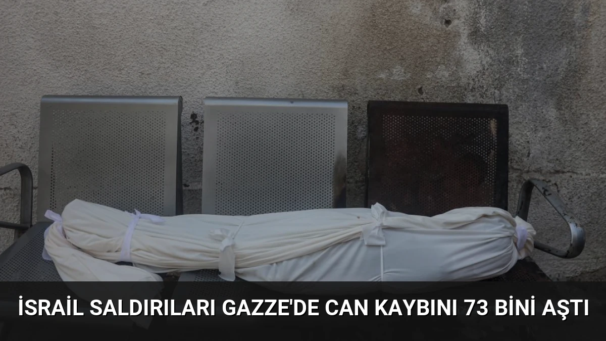 İsrail Saldırıları Gazze’de Can Kaybını 73 Bini Aştı