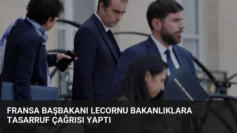 Fransa Başbakanı Lecornu Bakanlıklara Tasarruf Çağrısı Yaptı