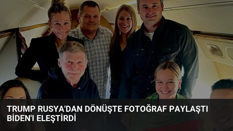 Trump Rusya’dan Dönüşte Fotoğraf Paylaştı Biden’ı Eleştirdi